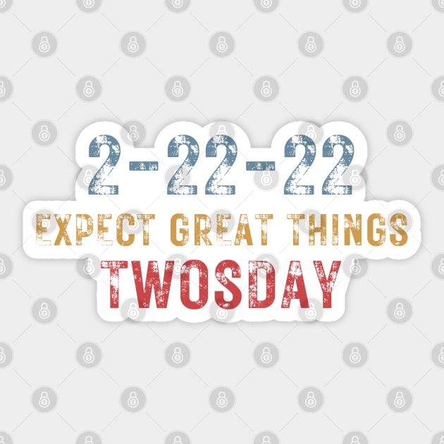 2-22-22 Expect Great Things Twosday, Funny Math 2nd Grade Students Rainbow Sticker by WassilArt